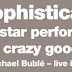 Catch Michael Buble - LIVE in Malaysia!!!!! =)