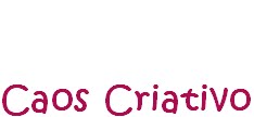 Caos Criativo