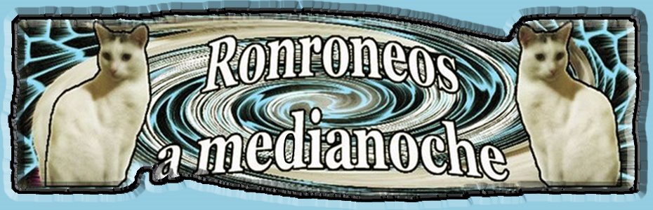 Ronroneos a medianoche