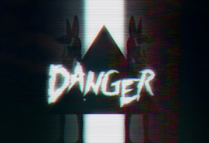 Danger!
