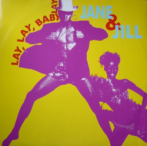 Jane & Jill - Lay Lay Baby (Maxi) Jane & Jill - Lay Lay Baby (Maxi)
