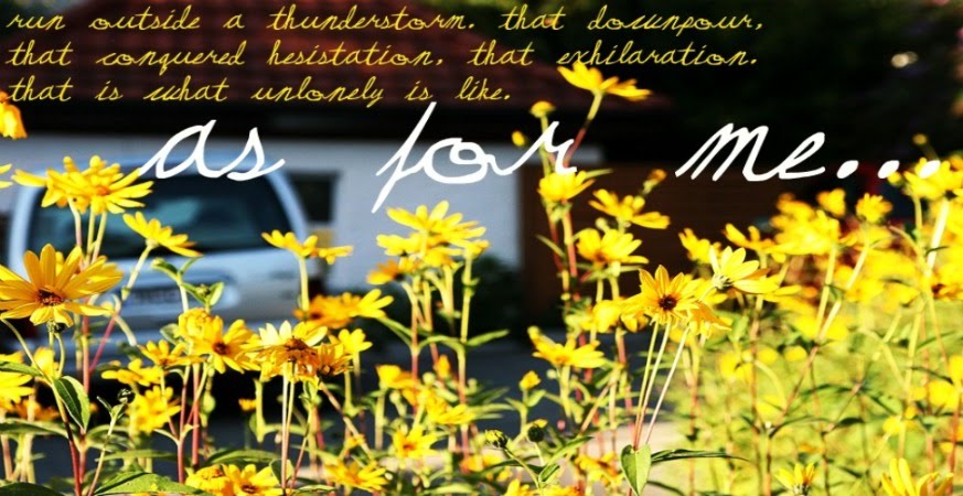 As for me...