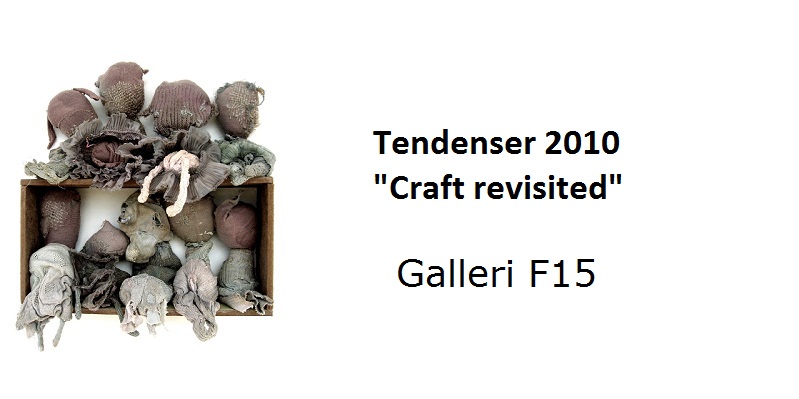 Tendenser 2010 "Craft revisited"