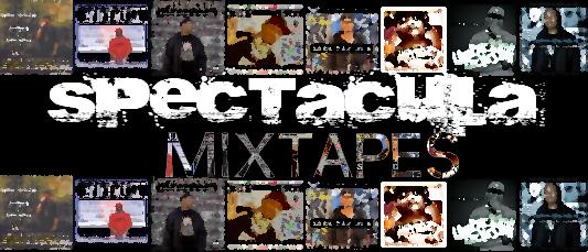 Spectacula Mixtapes