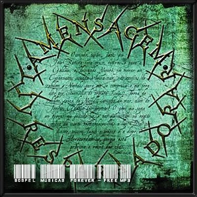 Ministério Livres Para Adorar - A Mensagem - 2006