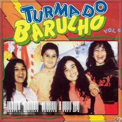 Turma do Barulho - Volume 4 - 1995