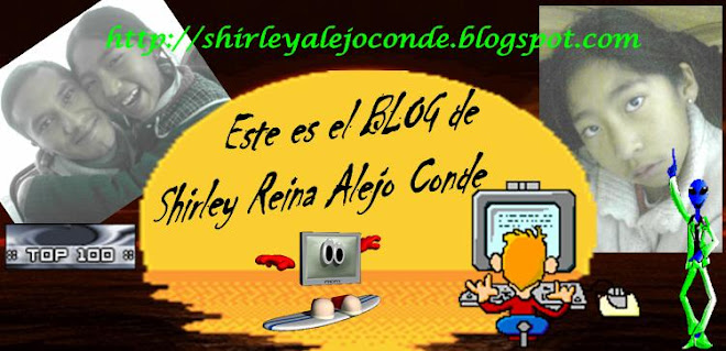 Blog de Shirley Reina Alejo Conde