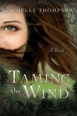 Taming the Wind by Michelle Thompson