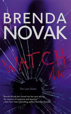 Watch Me by Brenda Novak