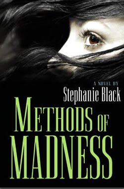 Methods of Madness by Stephanie Black
