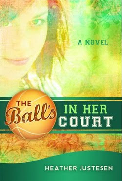 The Ball’s In Her Court by Heather Justesen