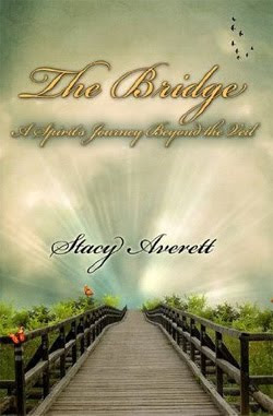 The Bridge by Stacy Averett