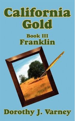 California Gold: Franklin by Dorothy J. Varney