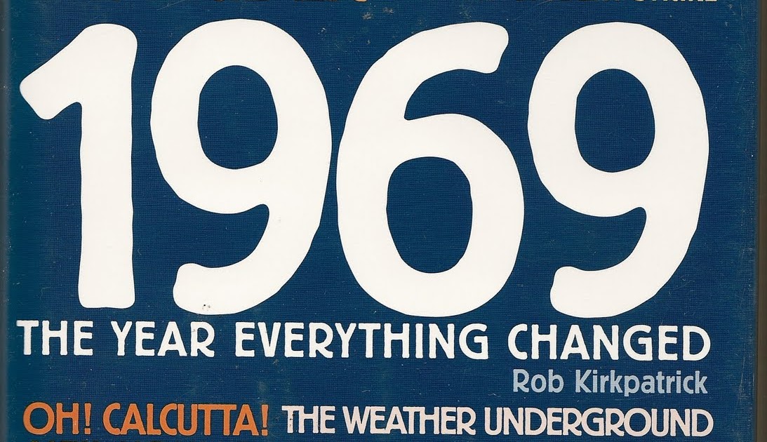 Rooftop Reviews "1969 The Year Everything Changed" by Rob Kirkpatrick