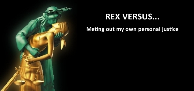 Rex Versus...