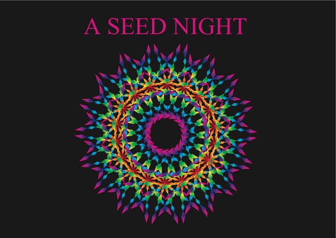 A SEED NIGHT