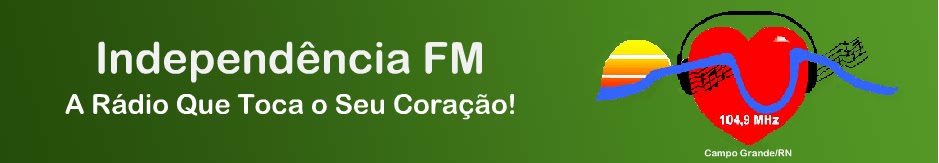 Independência FM  ♥