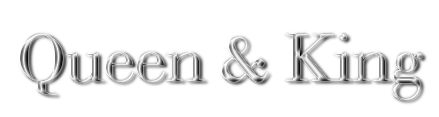 Welcome to the World of Queen & King