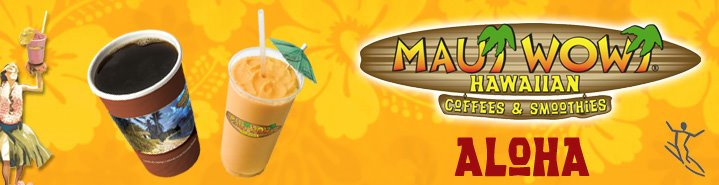 Maui Wowi Hawaiian Coffees & Smoothies