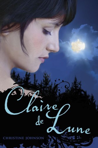 Giveaway: Claire de Lune by Christine Johnson