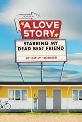 LGBT Giveaway #9: A Love Story Starring My Dead Best Friend