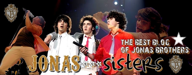 | |   JONAS -SISTERS   | | I Woke up of The Roff Whit MY BROTHERS