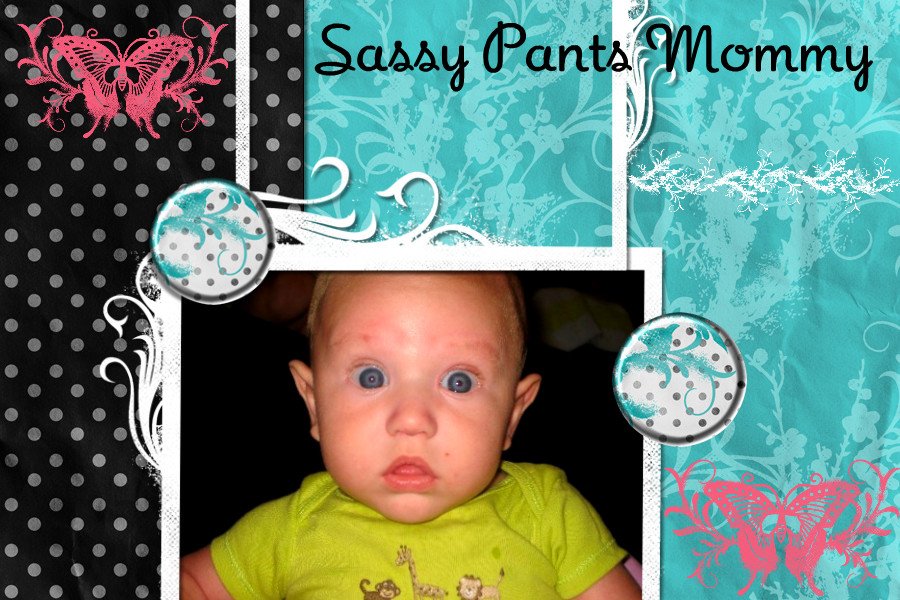 Sassy Pants Mommy