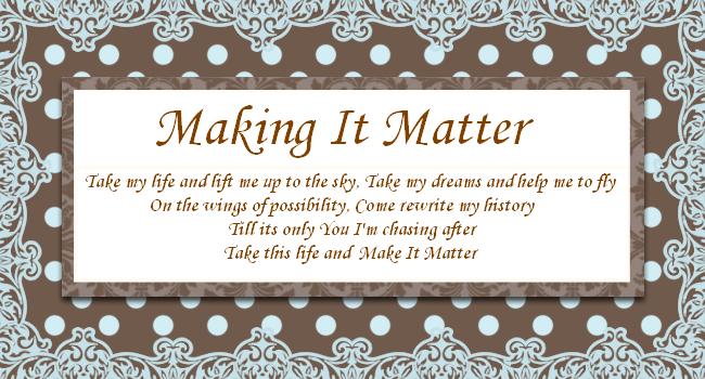 Make It Matter