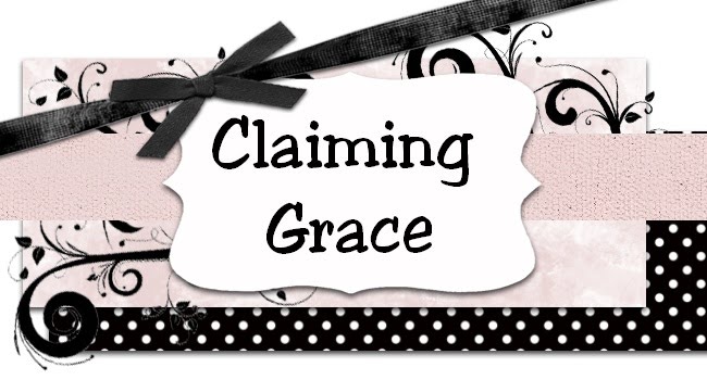 CLAIMING GRACE