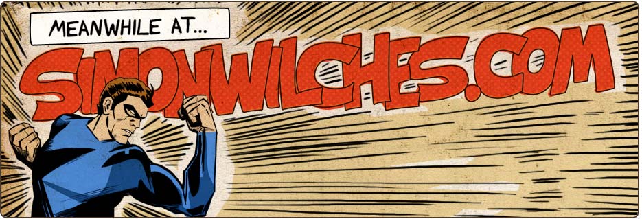 MEANWHILE AT...SIMONWILCHES.COM