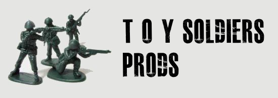 Toy Soldiers Prods