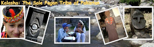 Kalasha: The Sole Pagan Tribe of Pakistan