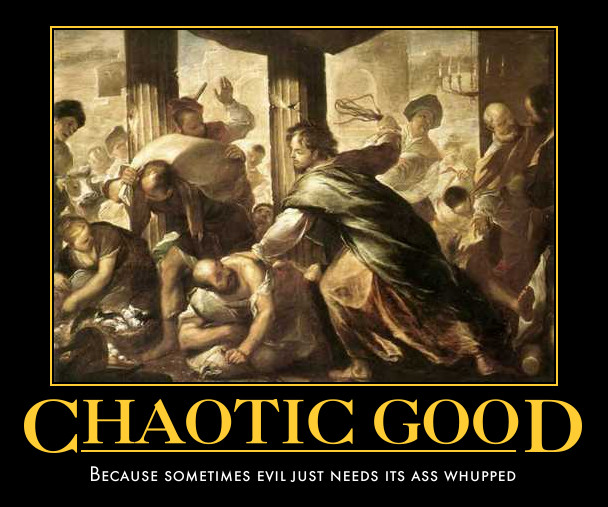 [ChaoticGood.jpg]