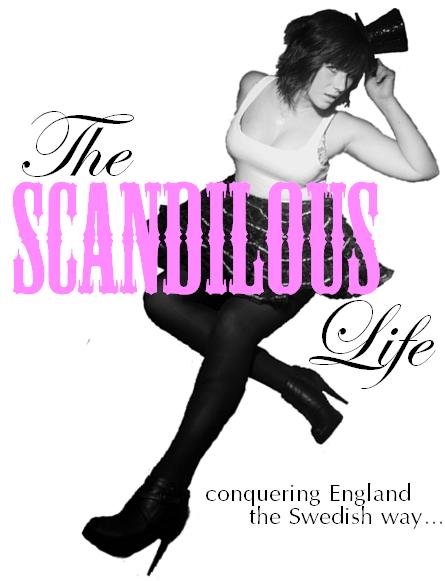 The Scandilous Life