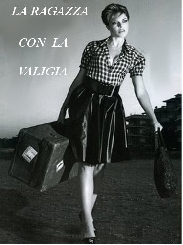 La Ragazza Con La Valigia