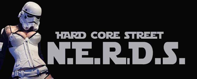 Hard Core Street Nerds