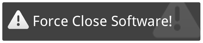 Force Close Software