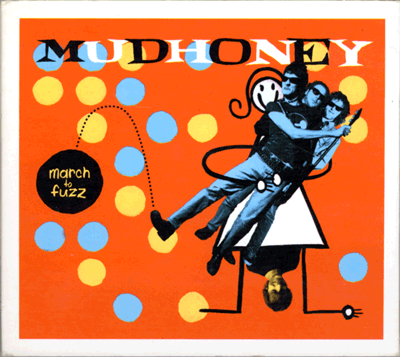 Mudhoney-March-to-Fuzz.gif