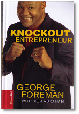 Knockout Entrepreneur by George Foreman