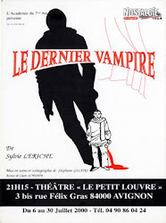 Le Dernier Vampire création Festival D'Avignon 2000