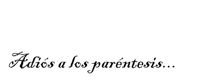 Adiós a los paréntesis.