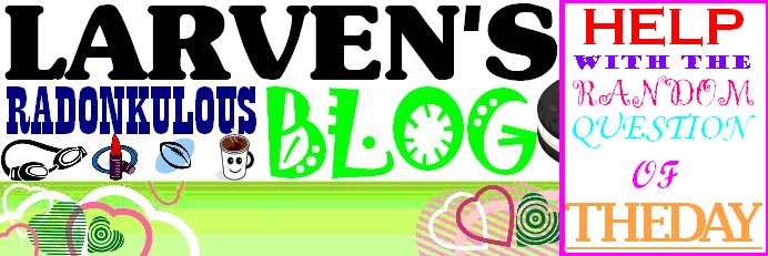 Larven's RADONKULOUS blog