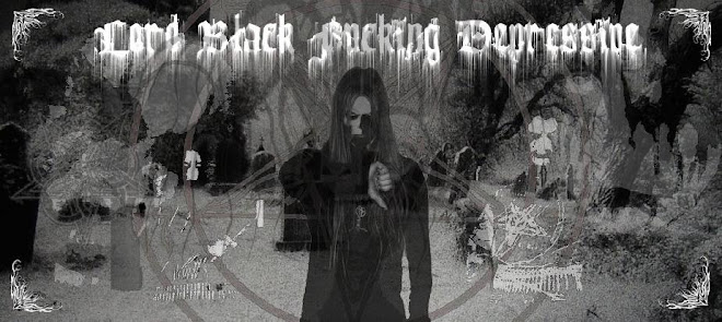 Lord Black Fucking Depressive Metal