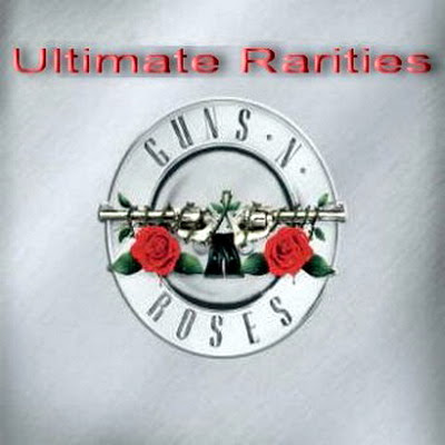 Guns n' Roses - The Ultimate Rarities (2006) Guns n' Roses - The Ultimate Rarities (2006)