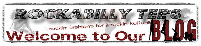 Rockabilly Tees - The Blog!