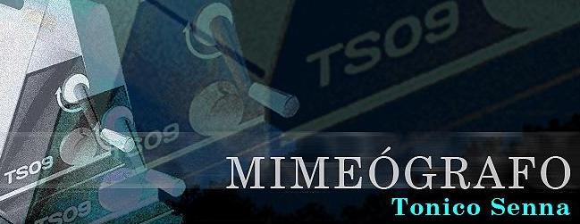 Mimeógrafo - Tonico Senna