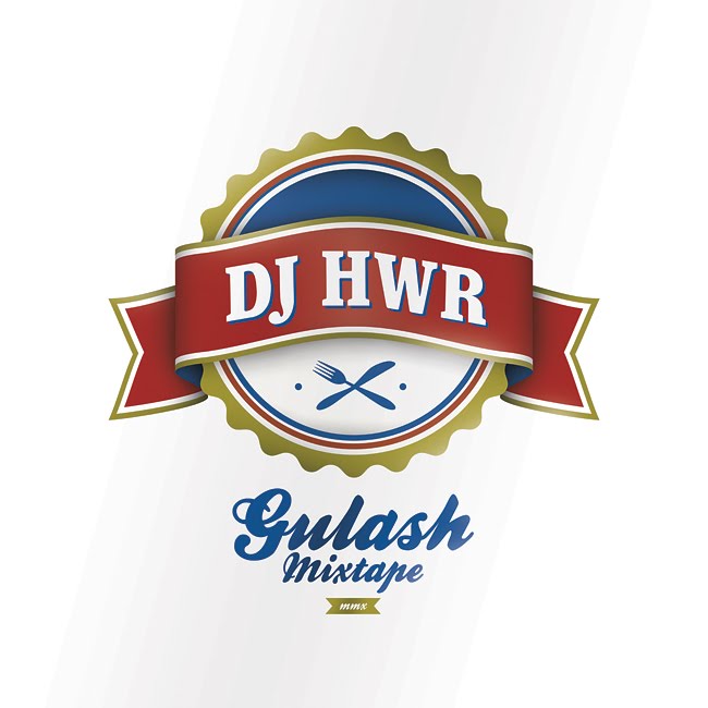 DJ HWR - GULASH MIXTAPE 2010