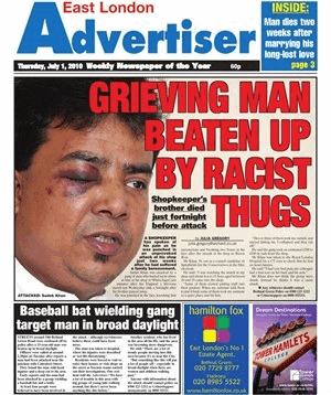 'East London Advertiser' reports attack by 'racist thugs'