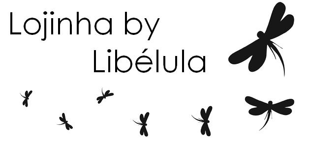 Lojinha by Libélula
