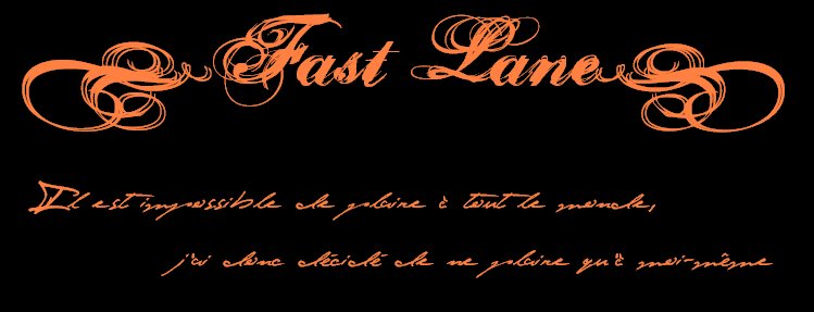 Fast Lane